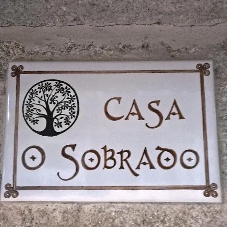 Casa O Sobrado * Allariz